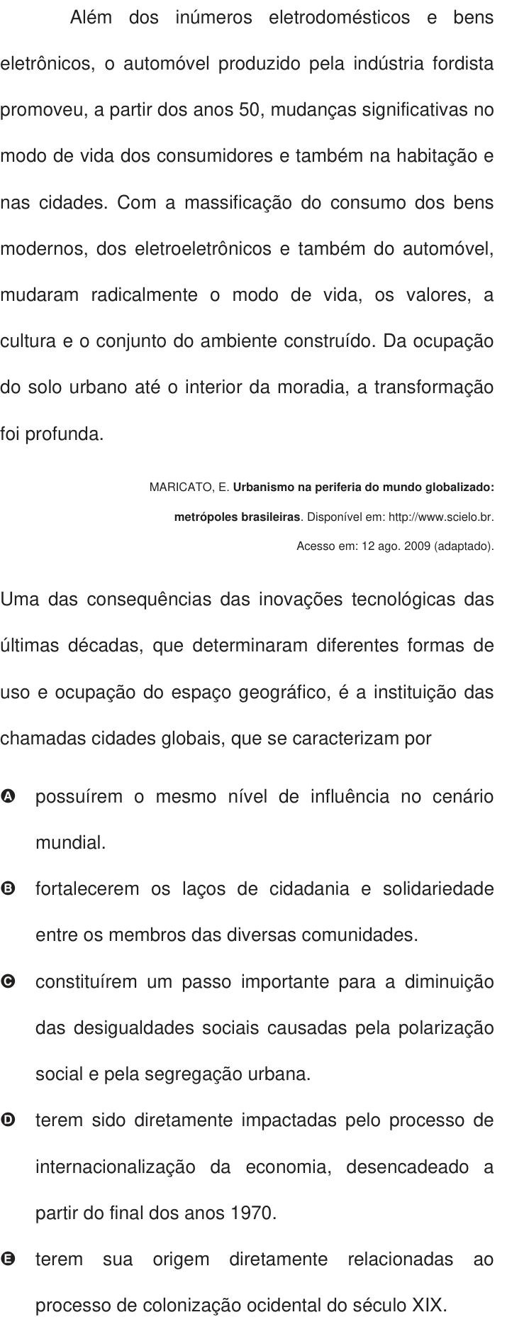 Questão 71 no caderno Azul do ENEM 2009