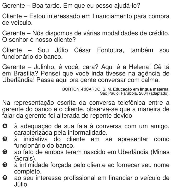 Questão 92 no caderno Azul do ENEM 2009