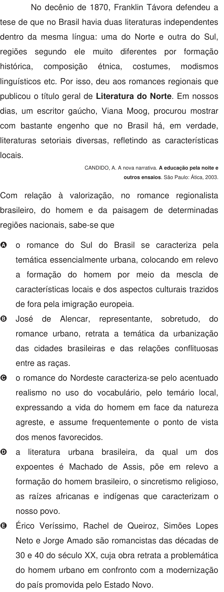 Questão 120 no caderno Azul do ENEM 2009