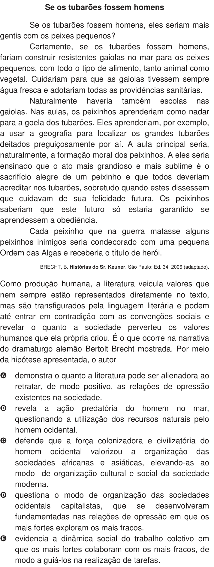 Questão 123 no caderno Azul do ENEM 2009