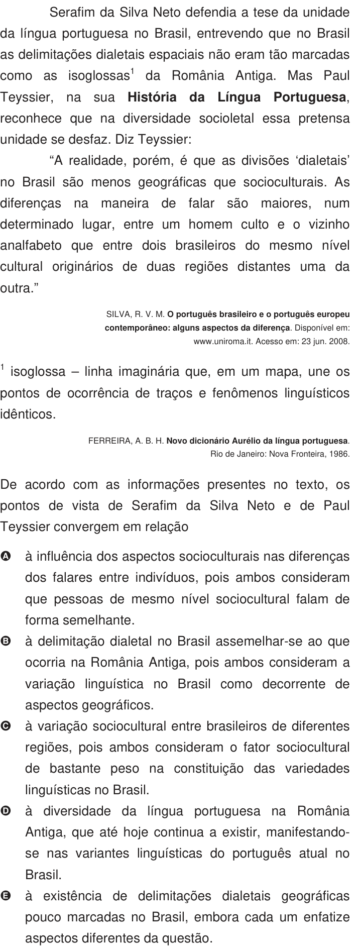 Questão 129 no caderno Azul do ENEM 2009