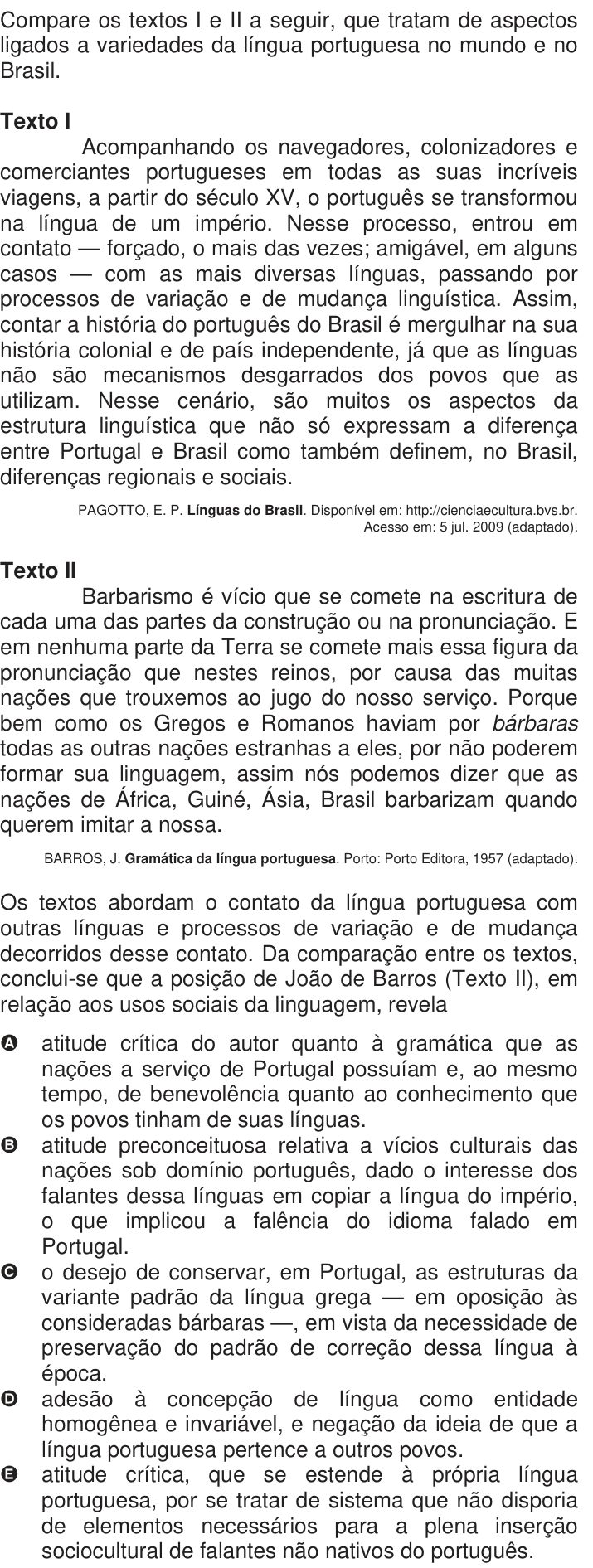 Questão 131 no caderno Azul do ENEM 2009