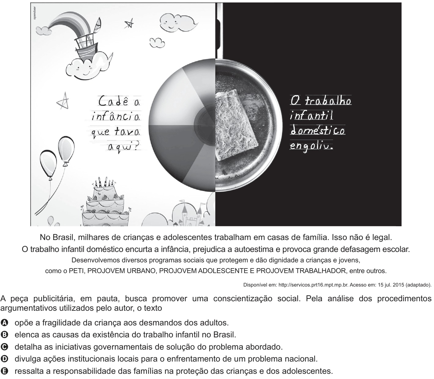 Questão 103 no caderno Cinza do ENEM PPL 2016