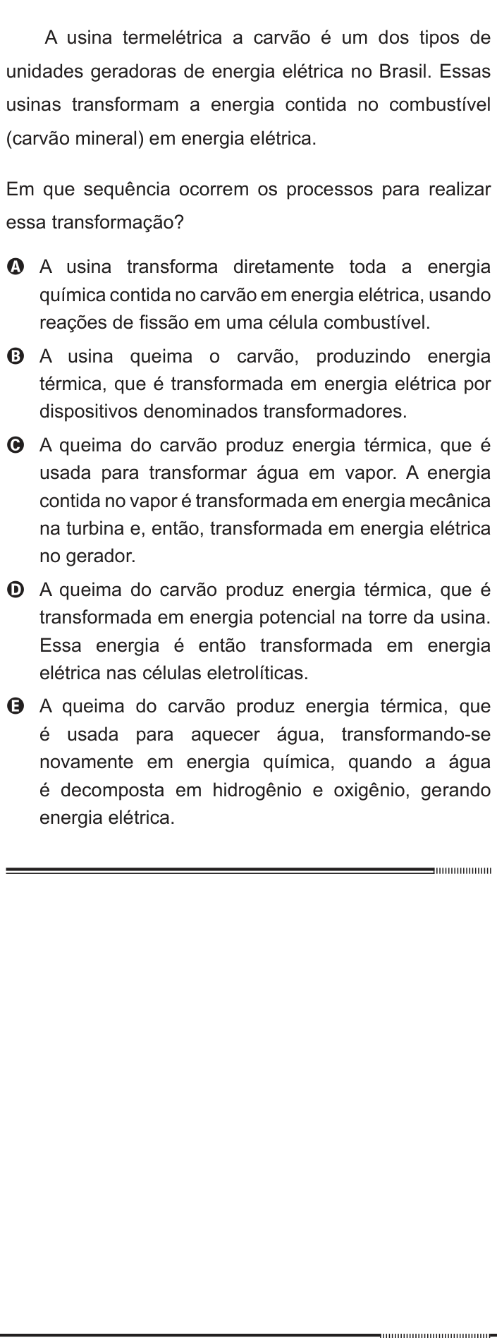 Questão 69 no caderno Branco do ENEM PPL 2012
