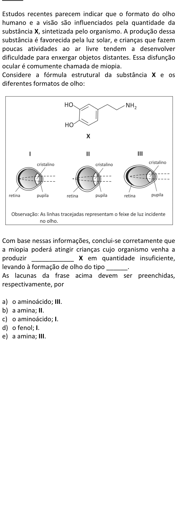 Questão 34 no caderno  da FUVEST 2014