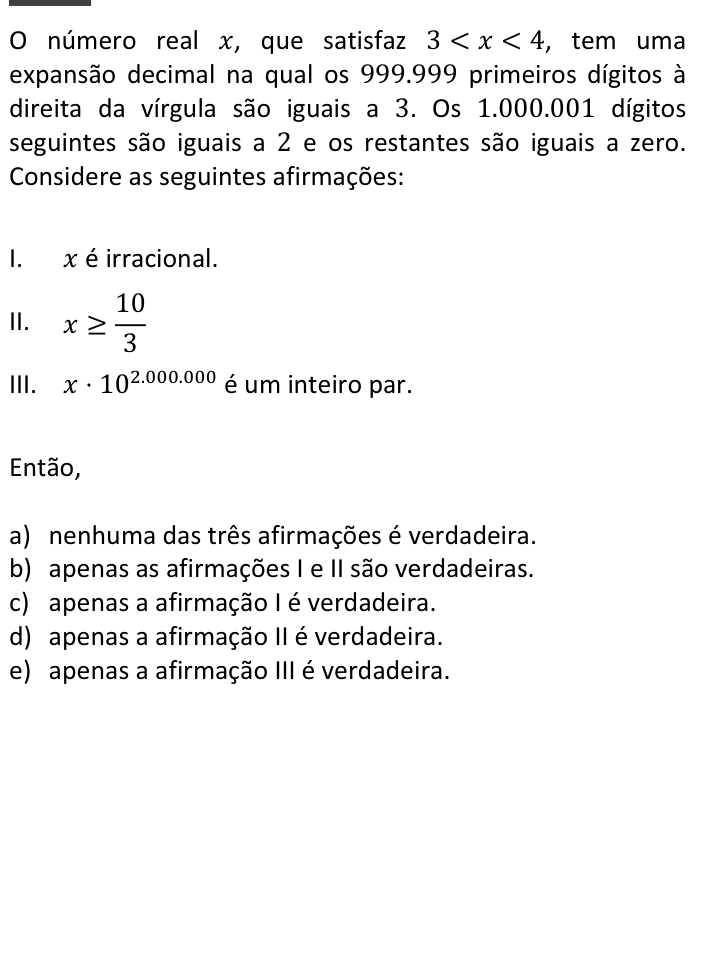 Questão 38 no caderno  da FUVEST 2014