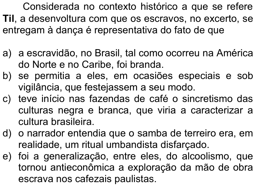 Questão 77 no caderno  da FUVEST 2013