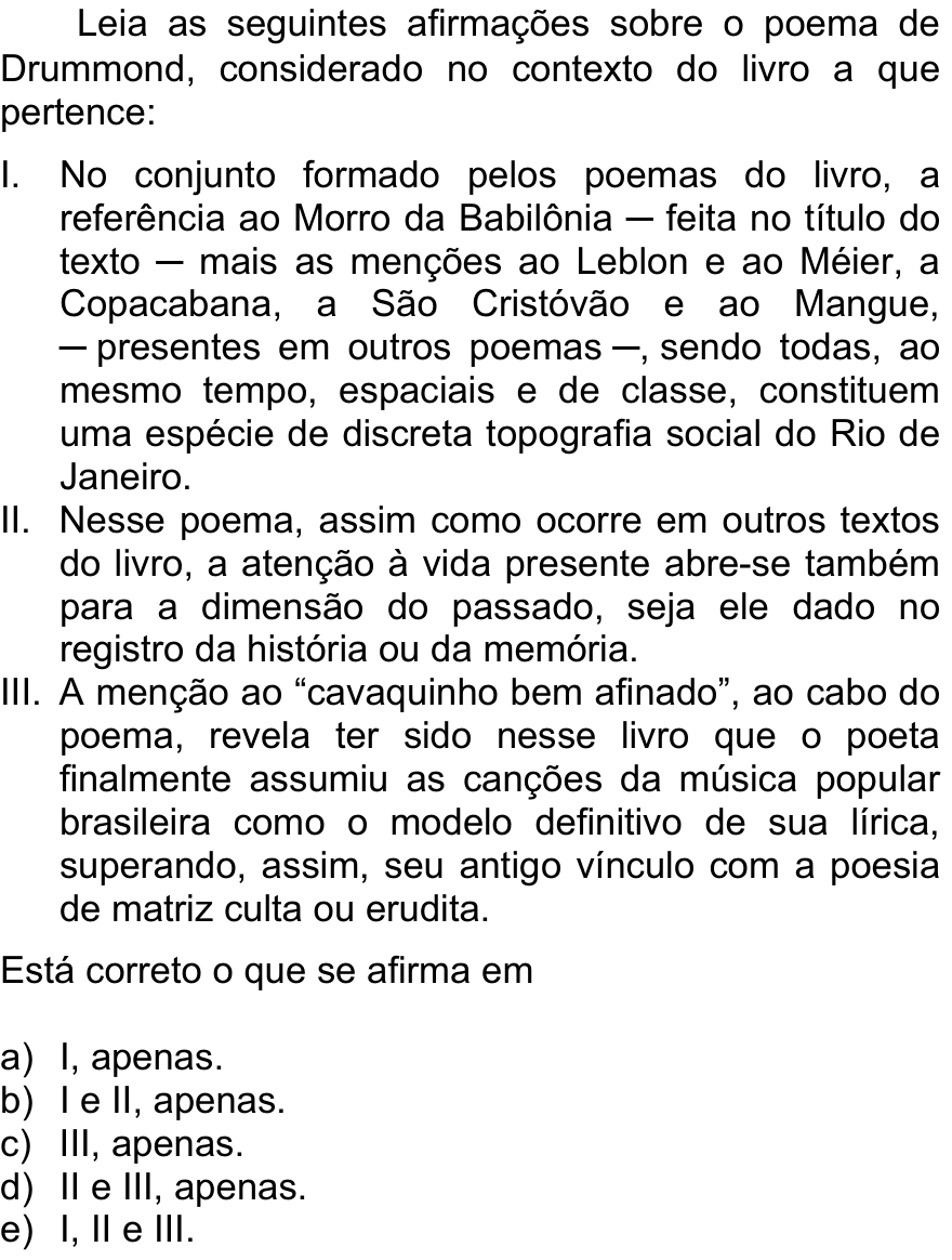 Questão 84 no caderno  da FUVEST 2013