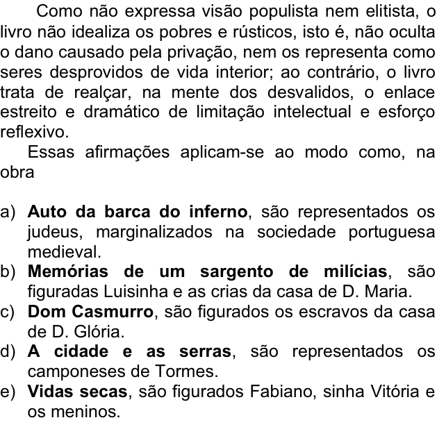 Questão 39 no caderno  da FUVEST 2012