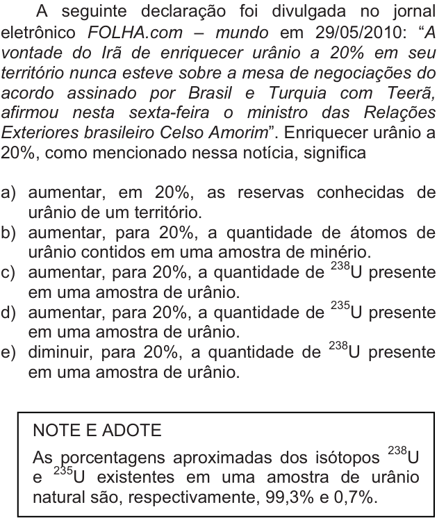 Questão 10 no caderno  da FUVEST 2011