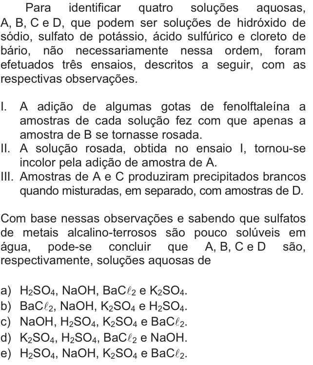 Questão 38 no caderno  da FUVEST 2011