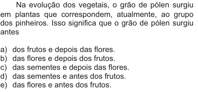 Questão 42 no caderno  da FUVEST 2011