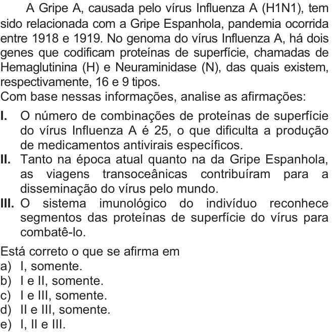 Questão 9 no caderno  da FUVEST 2010