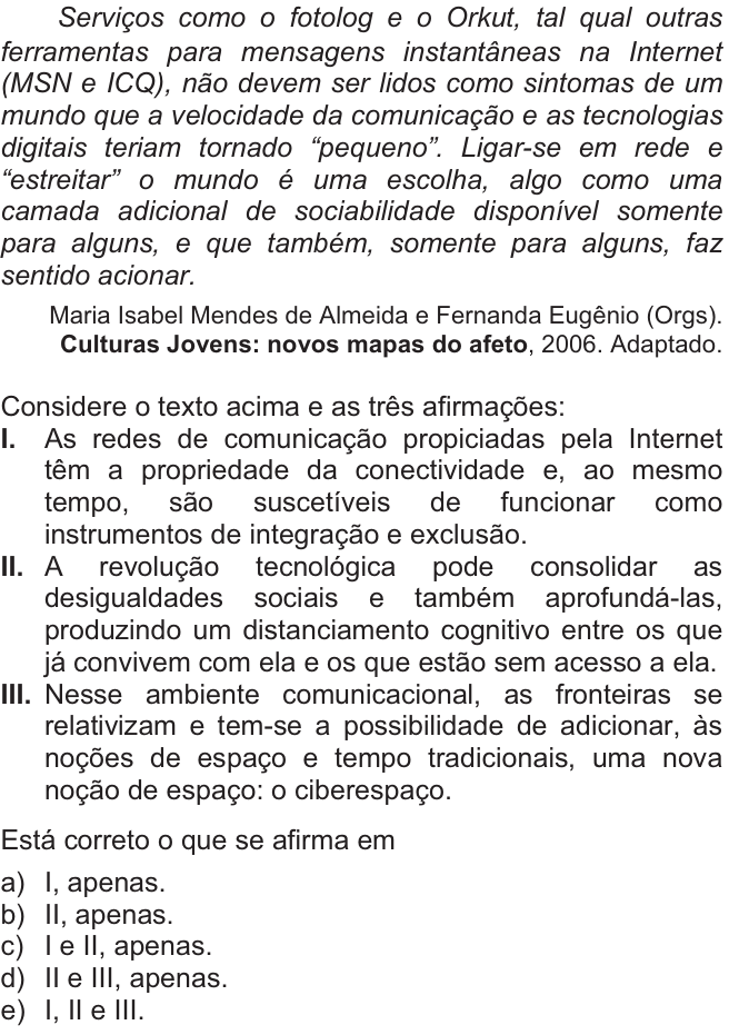 Questão 42 no caderno  da FUVEST 2010