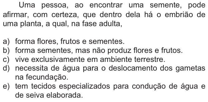 Questão 55 no caderno  da FUVEST 2010
