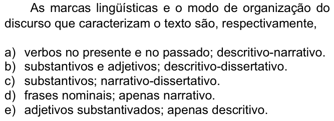 Questão 15 no caderno  da FUVEST 2009