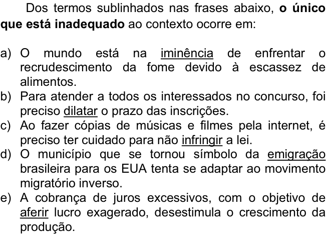 Questão 25 no caderno  da FUVEST 2009