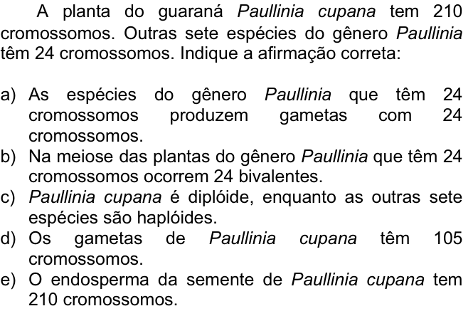 Questão 52 no caderno  da FUVEST 2009