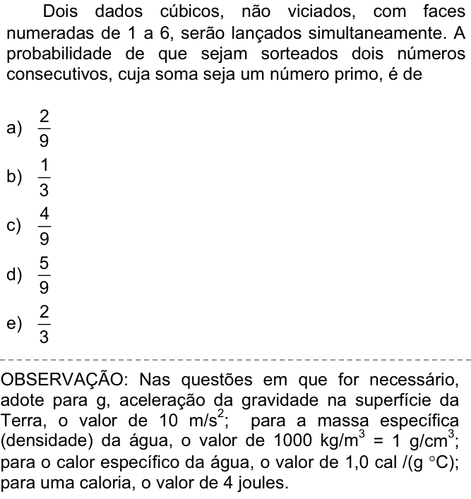 Questão 80 no caderno  da FUVEST 2009