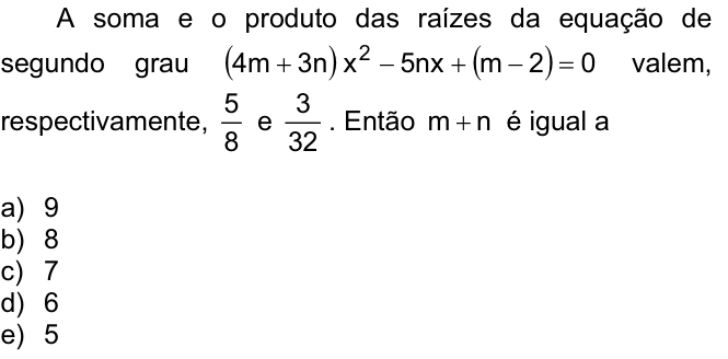 Questão 34 no caderno  da FUVEST 2007