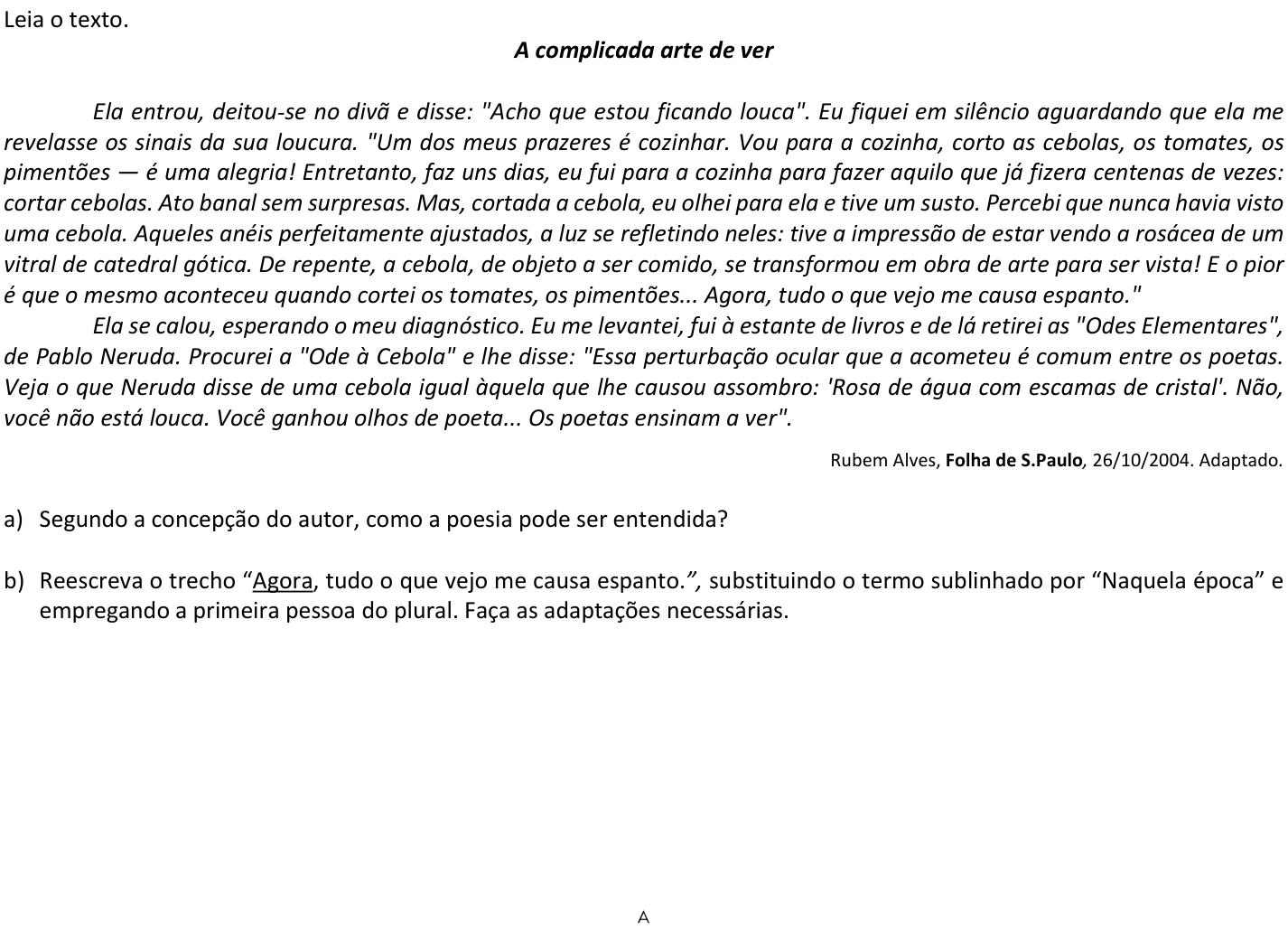 Questão 6 no caderno  da 2ª fase da FUVEST 2018