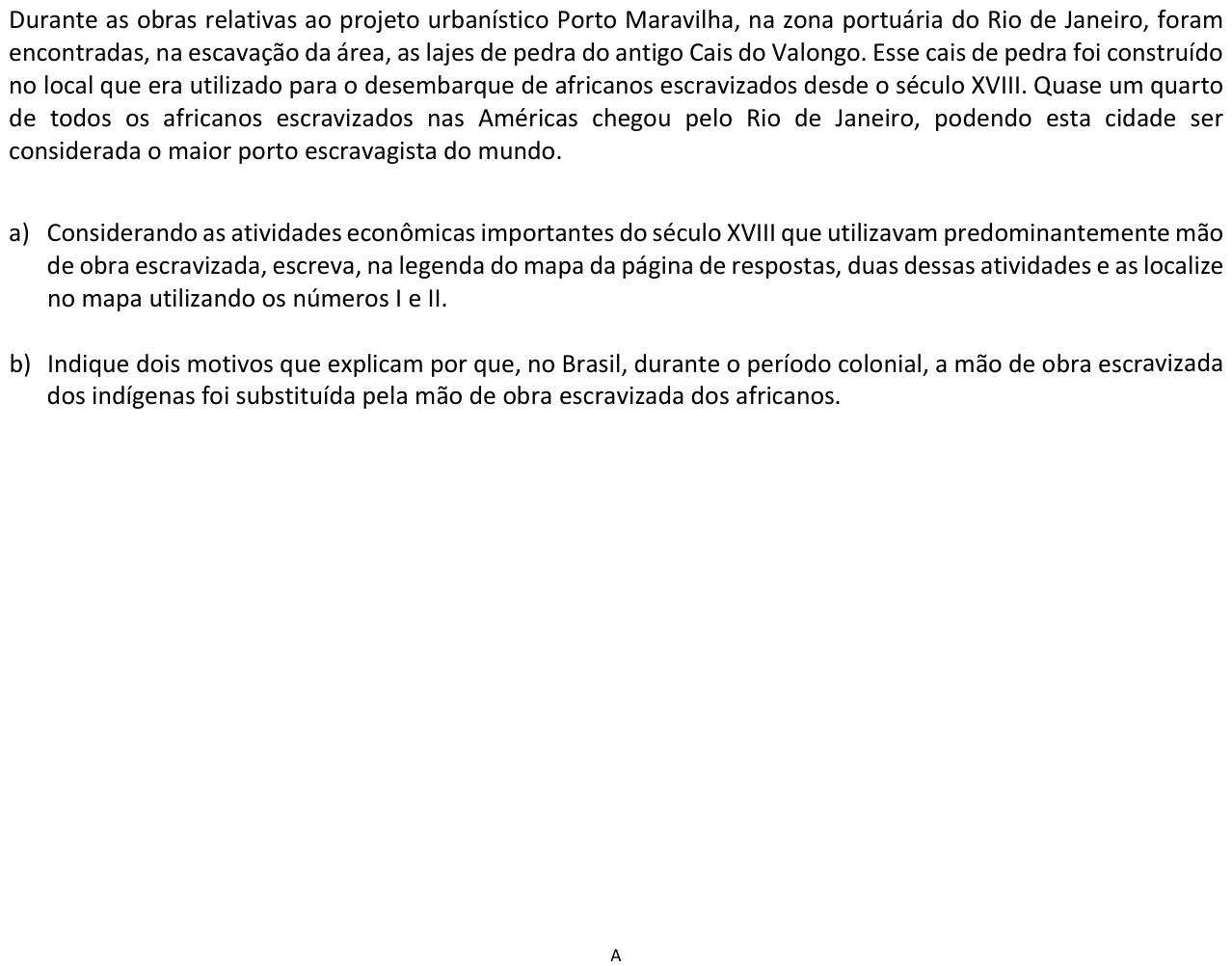Questão 10 no caderno  da 2ª fase da FUVEST 2017