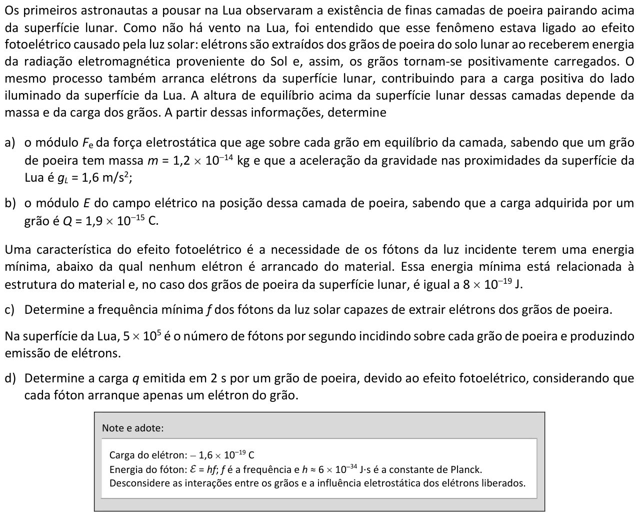 Questão F06 no caderno  da 2ª fase da FUVEST 2017