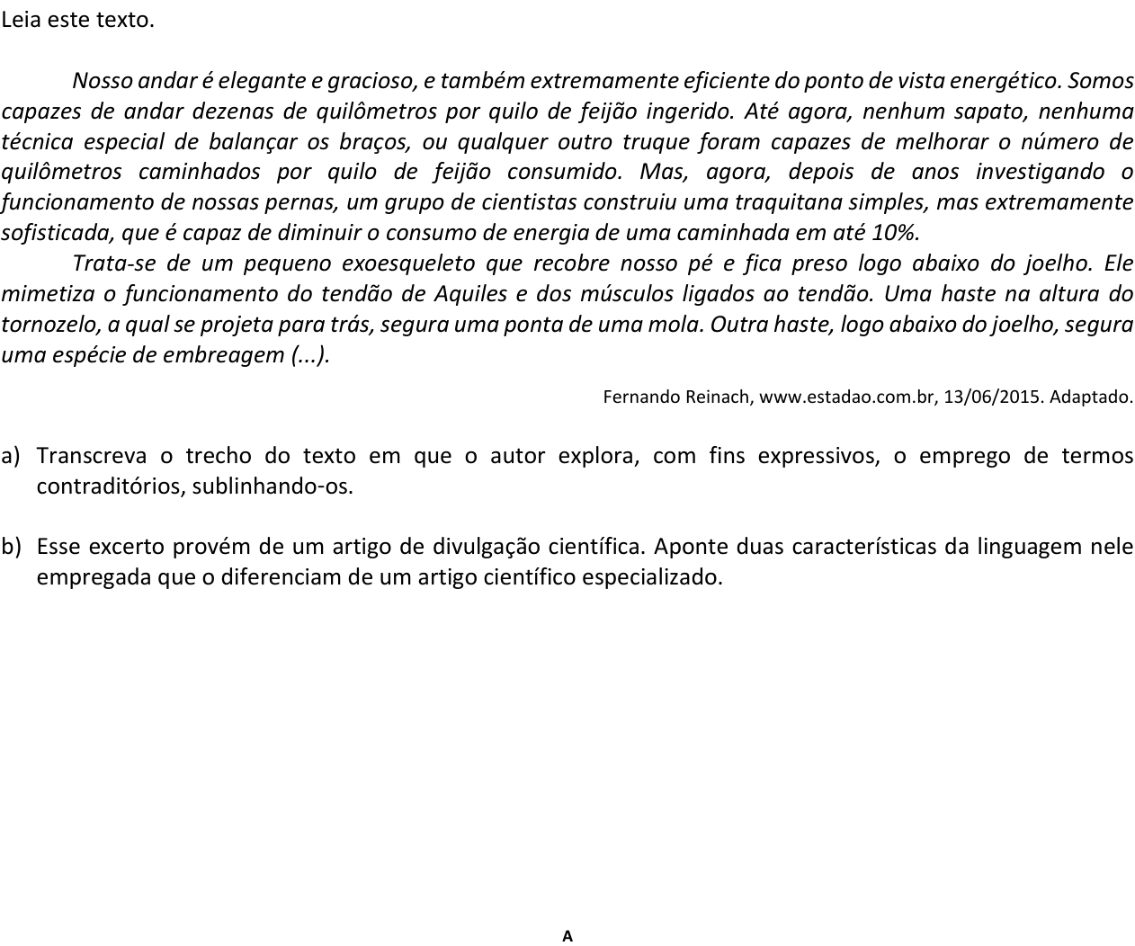 Questão 4 no caderno  da 2ª fase da FUVEST 2016