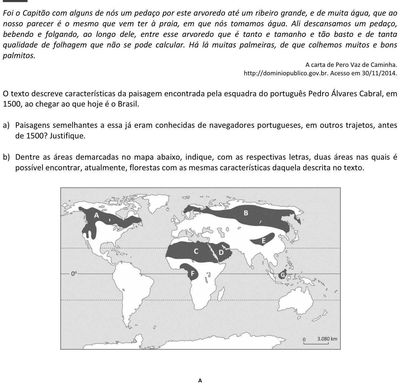 Questão 16 no caderno  da 2ª fase da FUVEST 2015