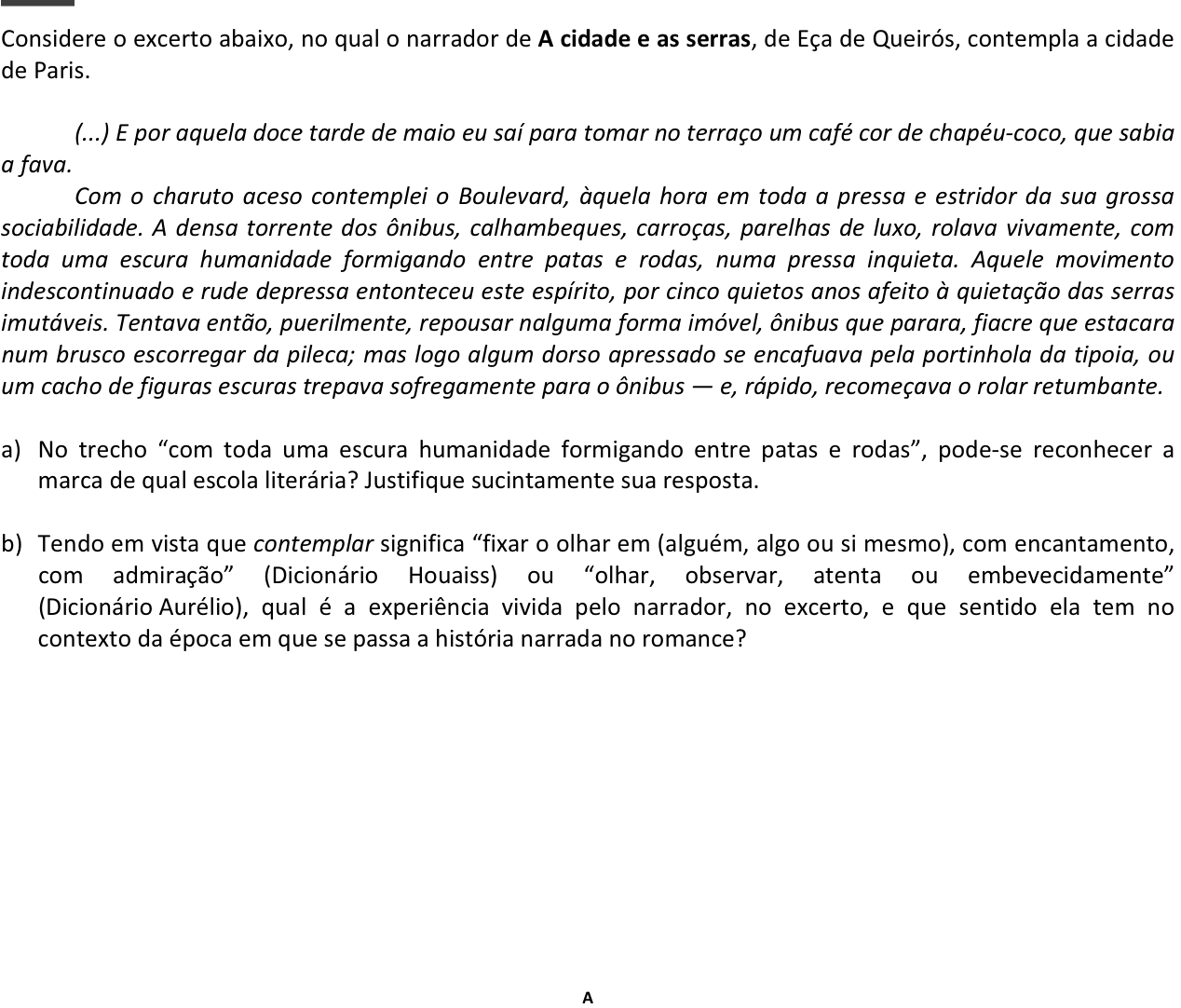 Questão 8 no caderno  da 2ª fase da FUVEST 2014