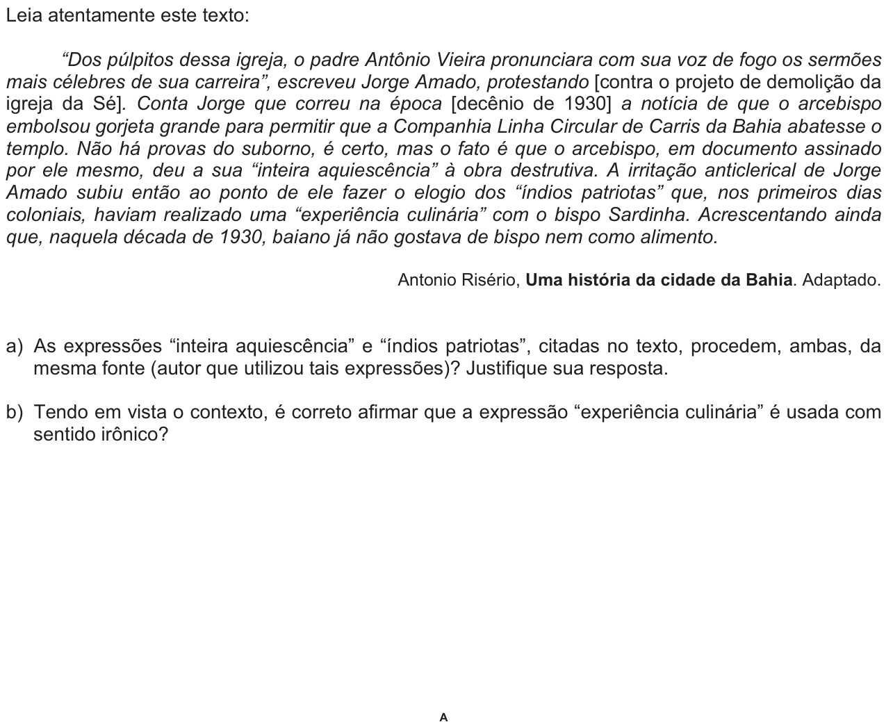 Questão 4 no caderno  da 2ª fase da FUVEST 2012