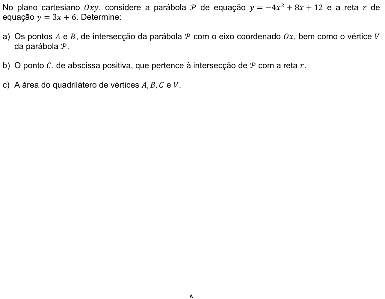 Questão 2 no caderno  da 2ª fase da FUVEST 2011
