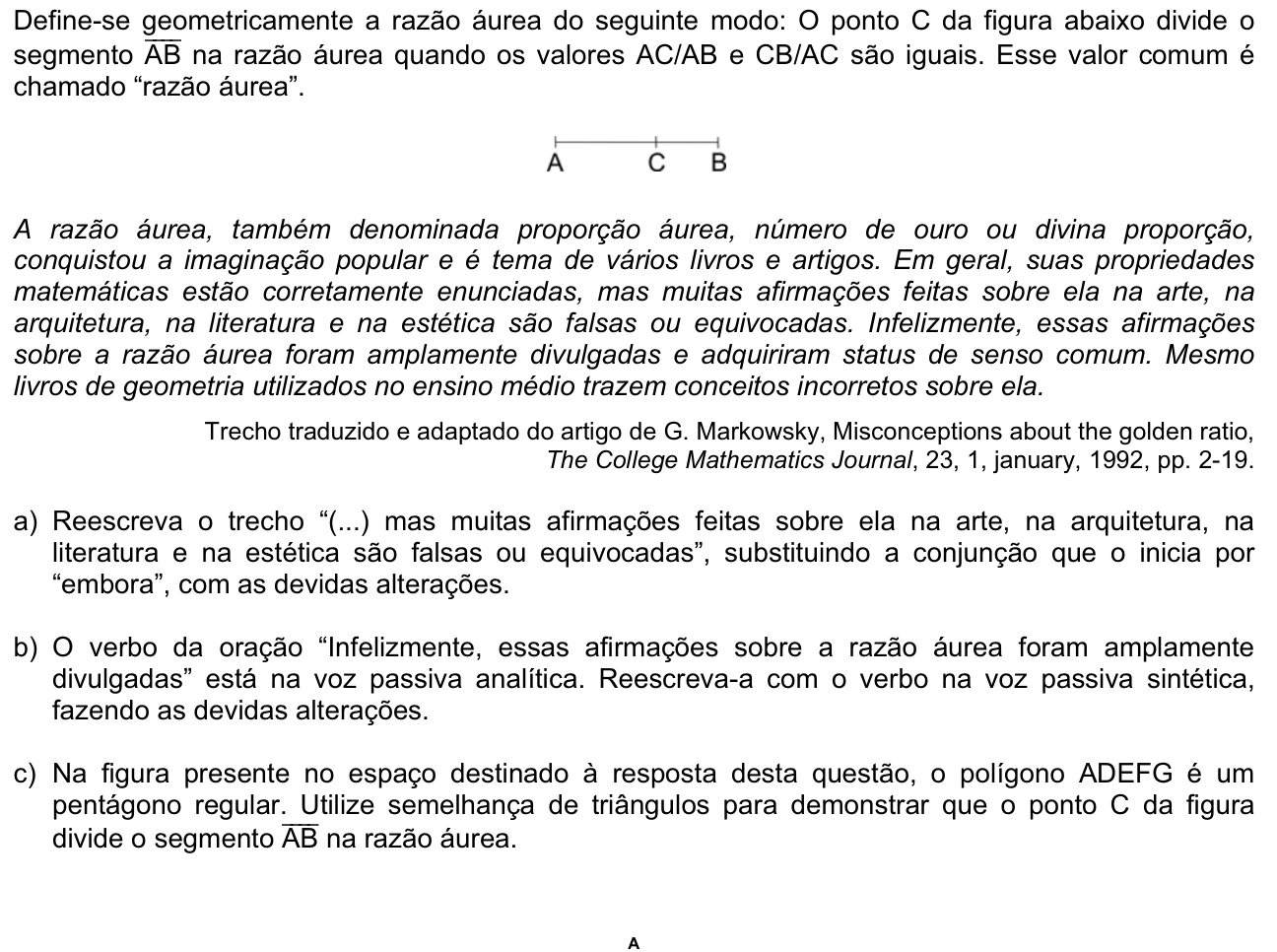 Questão 16 no caderno  da 2ª fase da FUVEST 2011