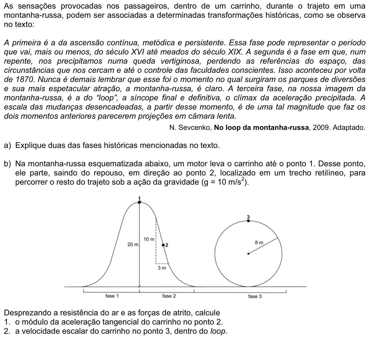 Questão 17 no caderno  da 2ª fase da FUVEST 2011