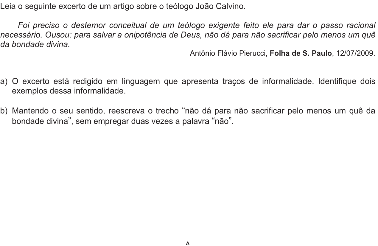 Questão 2 no caderno  da 2ª fase da FUVEST 2010