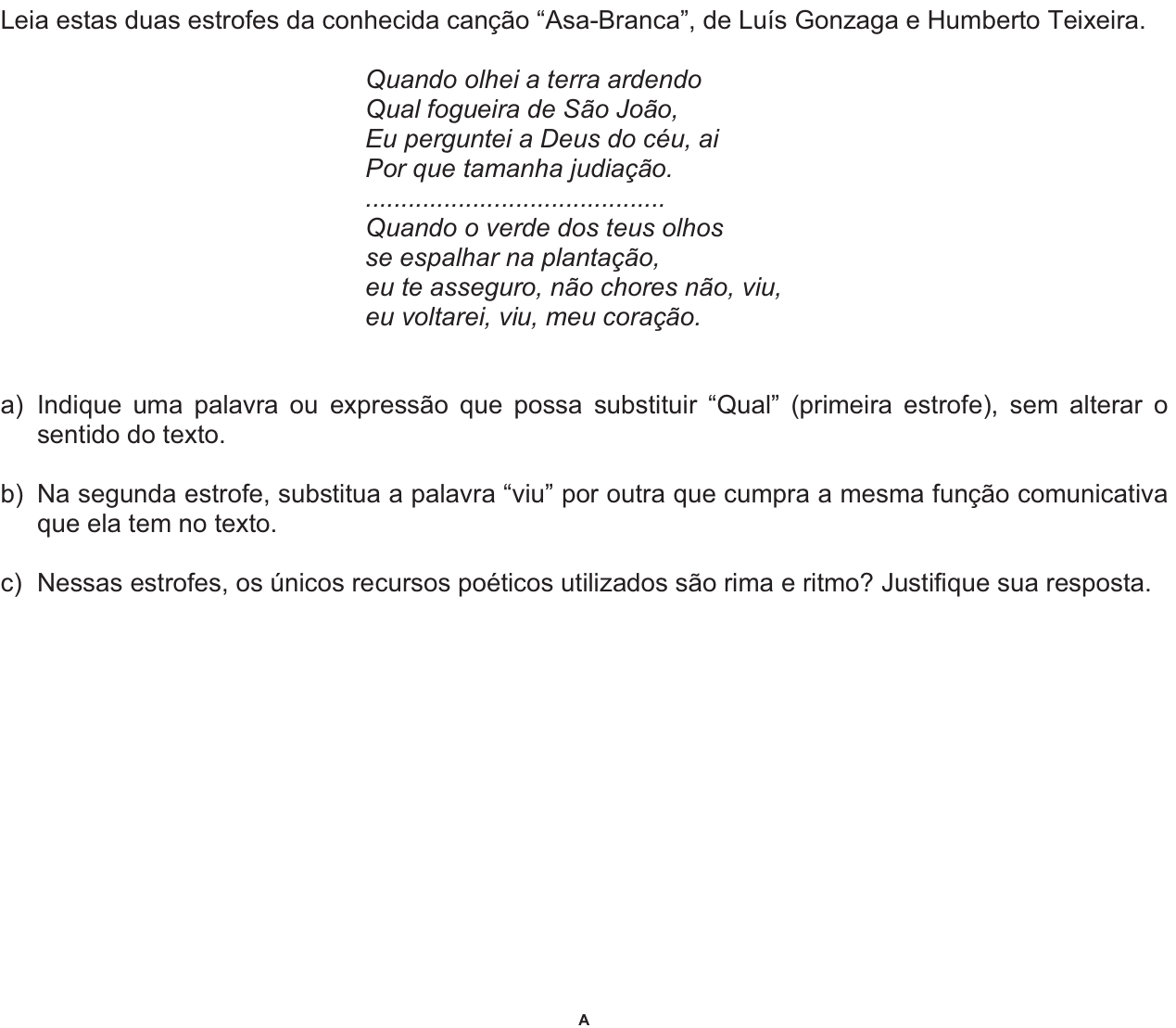 Questão 6 no caderno  da 2ª fase da FUVEST 2010