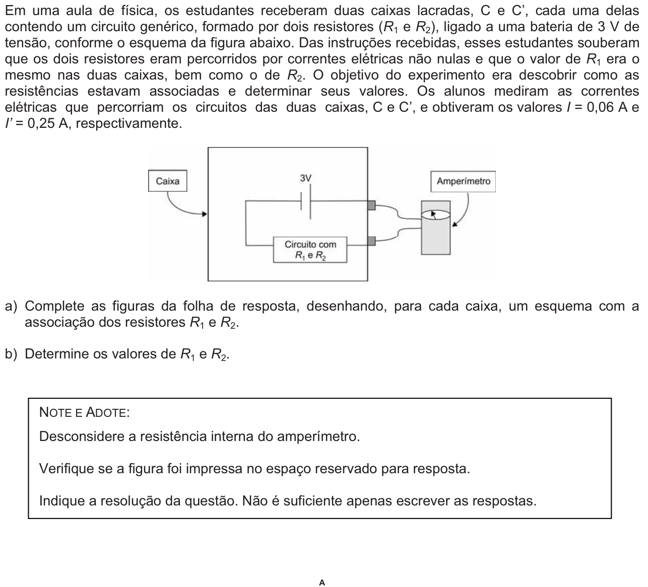 Questão 4 no caderno  da 2ª fase da FUVEST 2010