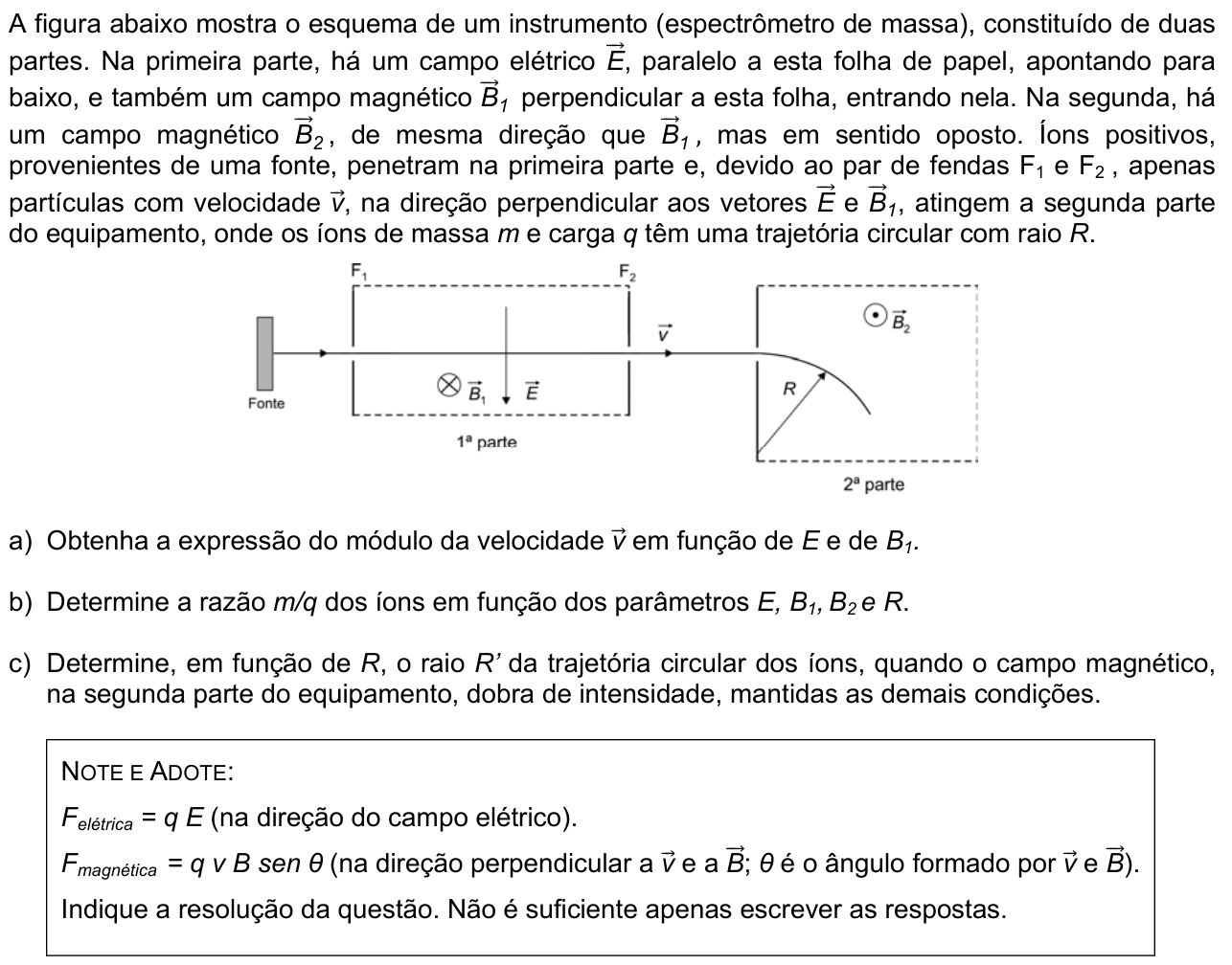 Questão F06 no caderno  da 2ª fase da FUVEST 2010