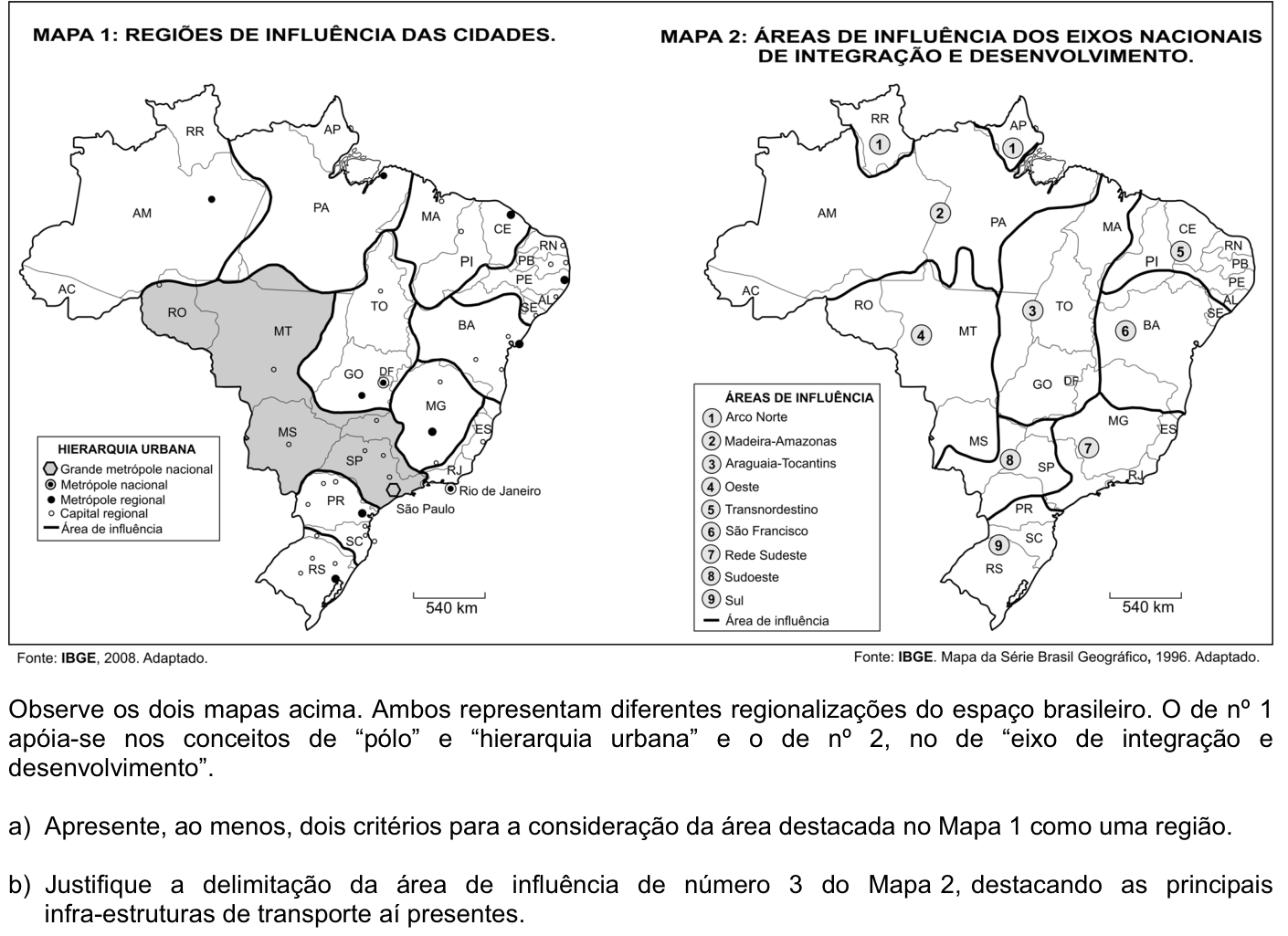Questão G09 no caderno Geografia da 2ª fase da FUVEST 2009