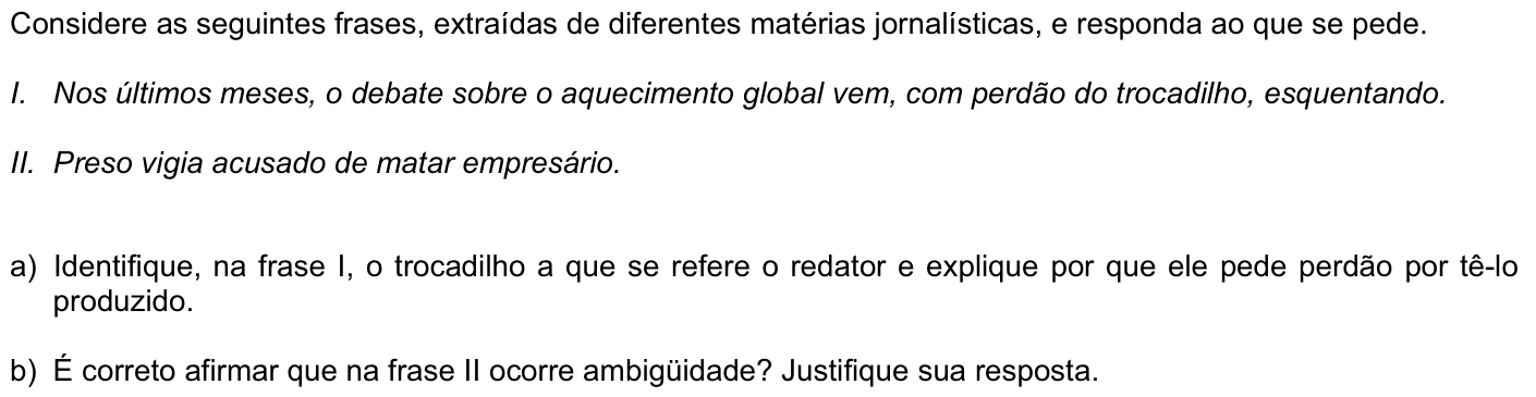 Questão P04 no caderno Português da 2ª fase da FUVEST 2009