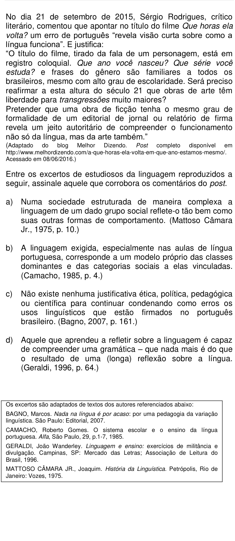 Questão 6 no caderno Q da UNICAMP 2017