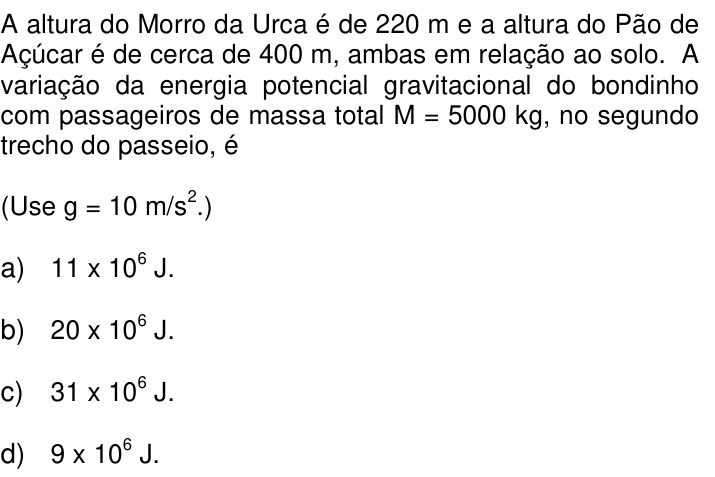 Questão 32 no caderno Q da UNICAMP 2014