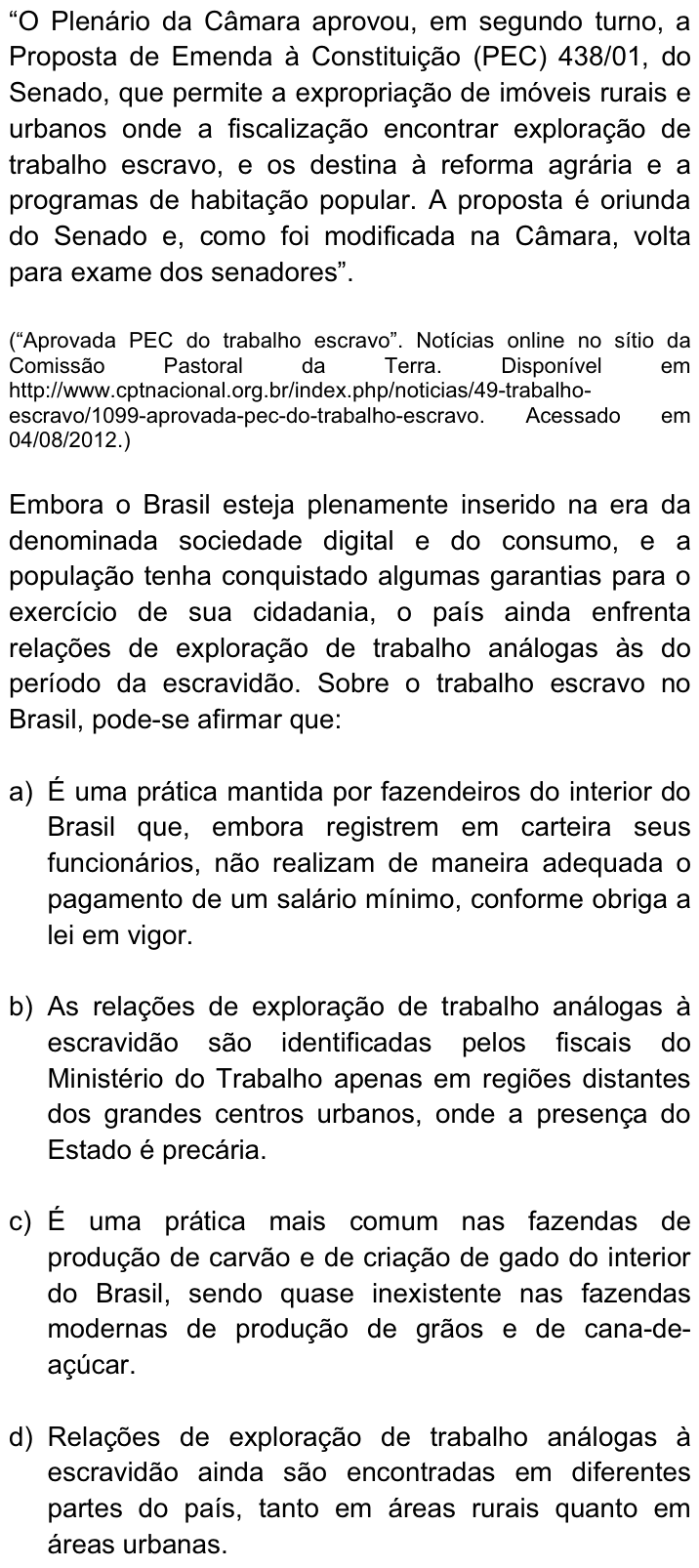 Questão 17 no caderno Q da UNICAMP 2013