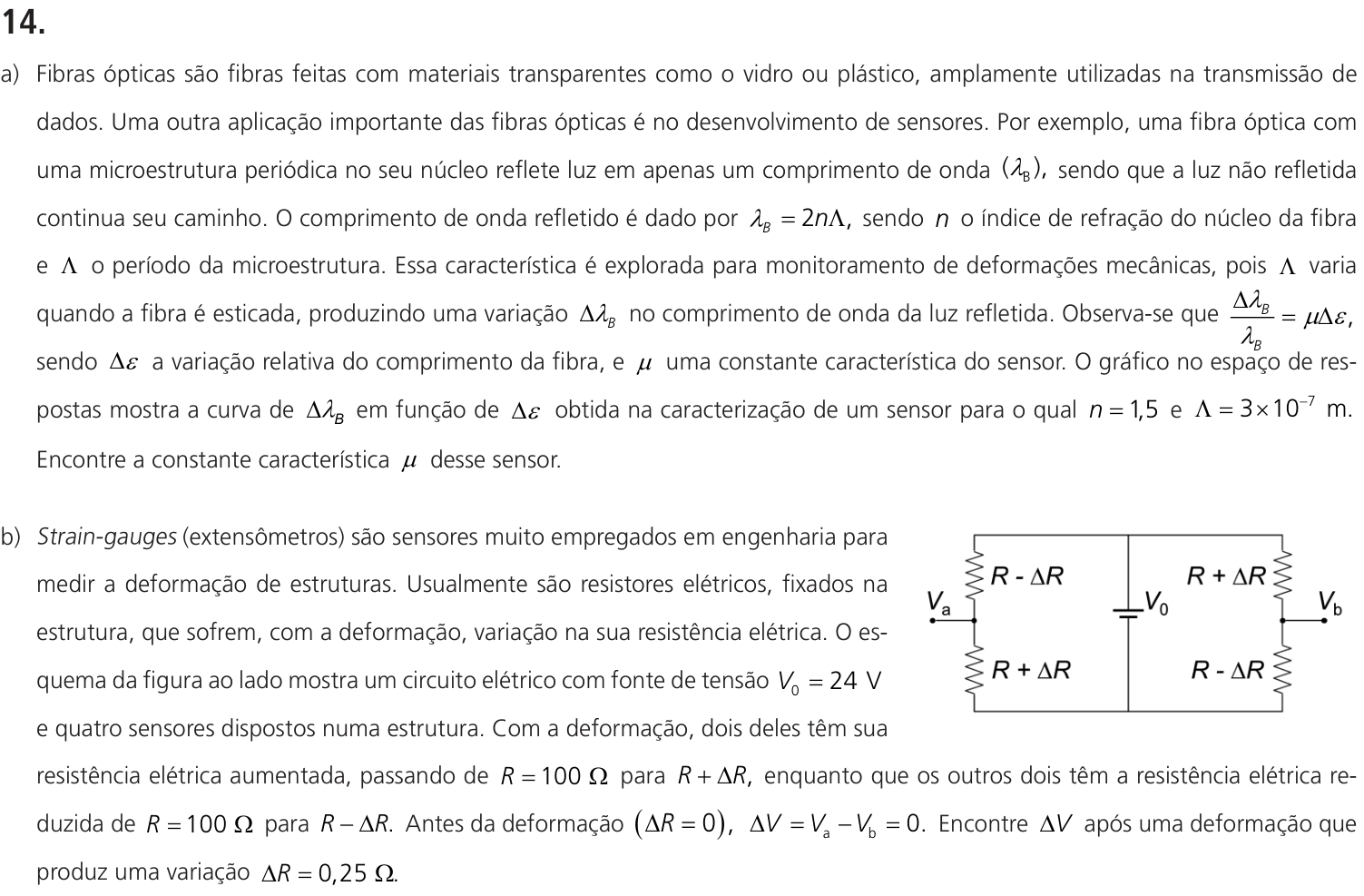 Questão 14 no caderno CE da 2ª fase da UNICAMP 2023