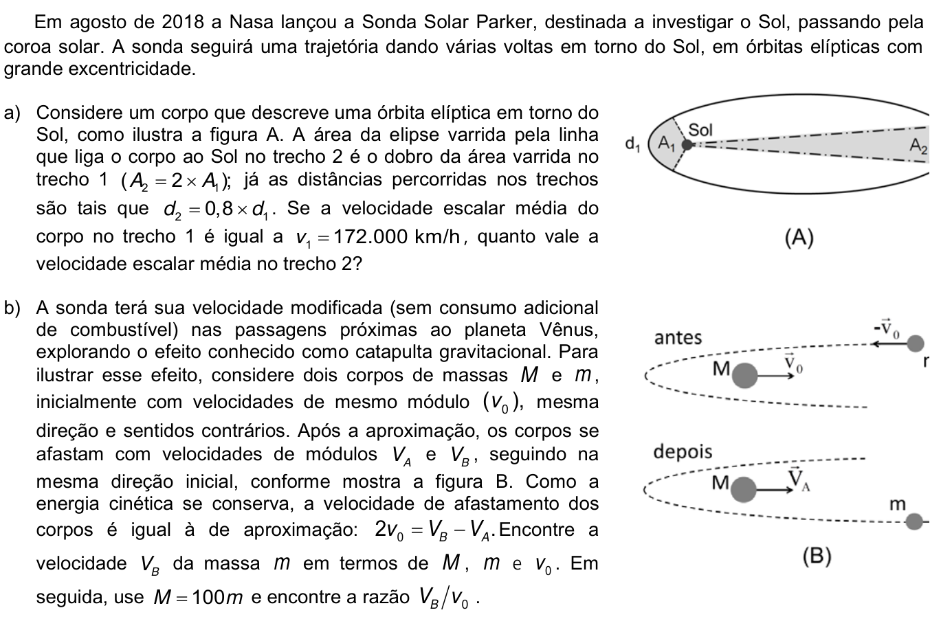 Questão 8 no caderno  da 2ª fase da UNICAMP 2019