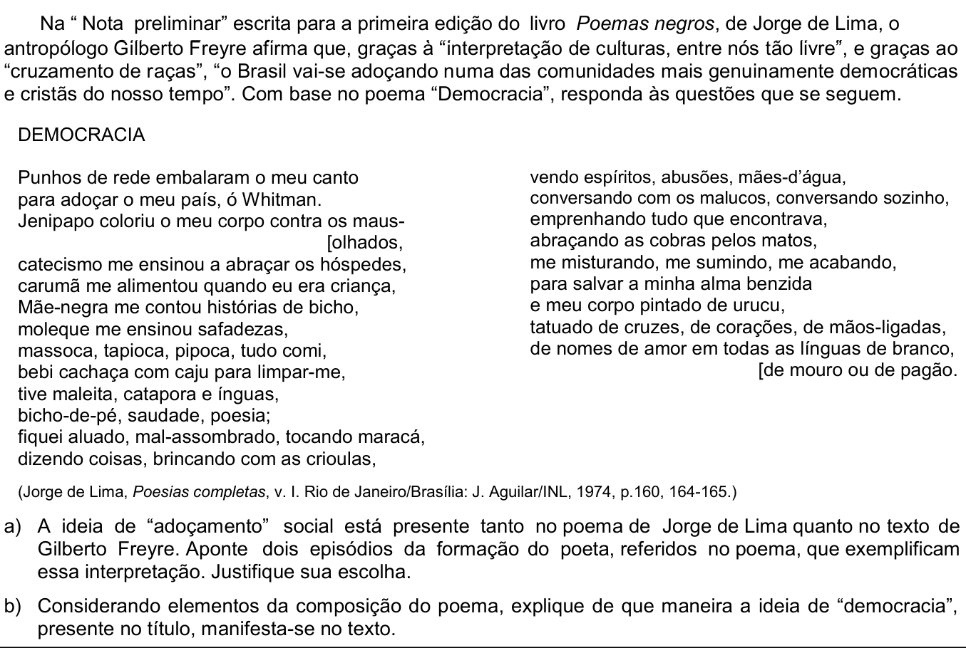 Questão 5 no caderno  da 2ª fase da UNICAMP 2018