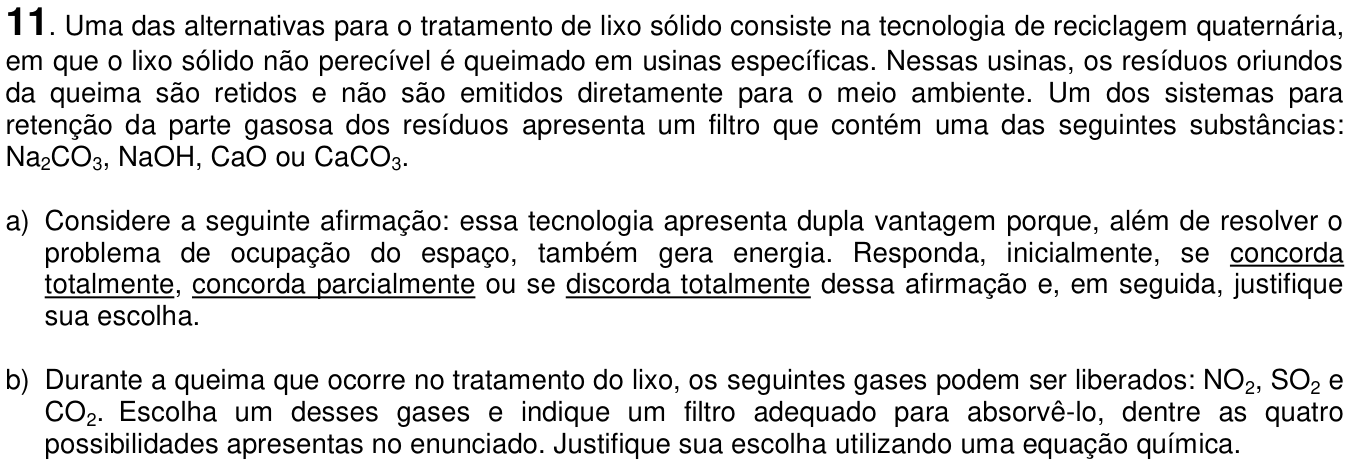Questão 11 no caderno  da 2ª fase da UNICAMP 2017