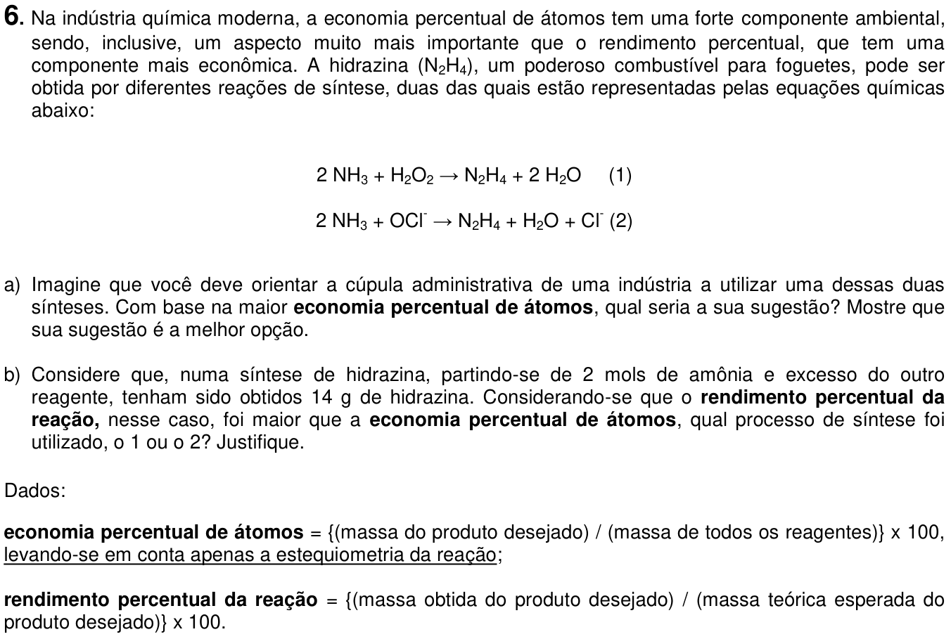Questão 6 no caderno  da 2ª fase da UNICAMP 2016