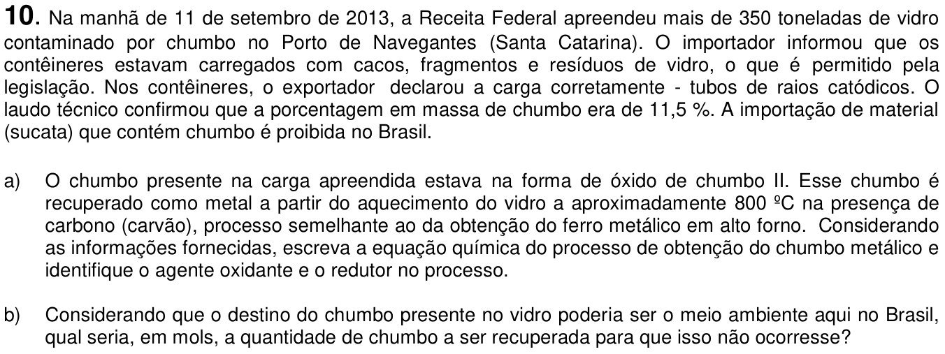 Questão 10 no caderno  da 2ª fase da UNICAMP 2014