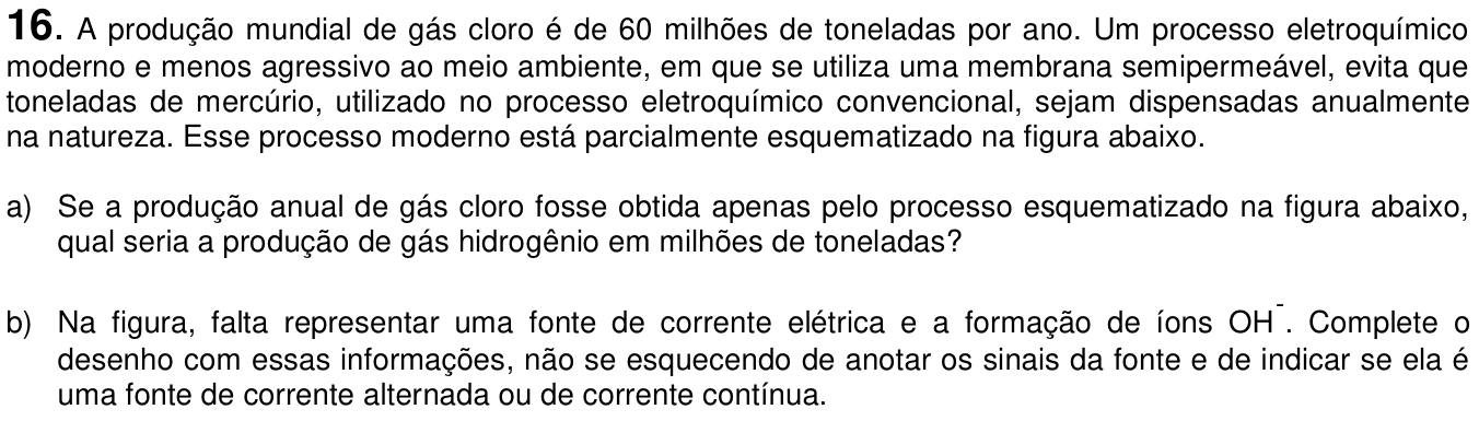Questão 16 no caderno  da 2ª fase da UNICAMP 2014